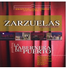 Orquesta Sinfónica de las Palmas & Coro del Festival de Ópera de Las Palmas de Gran Canaria - Zarzuelas Inolvidables: La Taberna del Puerto