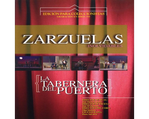 Orquesta Sinfónica de las Palmas & Coro del Festival de Ópera de Las Palmas de Gran Canaria - Zarzuelas Inolvidables: La Taberna del Puerto Orquesta Sinfónica de las Palmas & Coro del Festival de Ópera de Las Palmas de Gran Canaria - Zarzuelas Inolvidables: La Taberna del Puerto