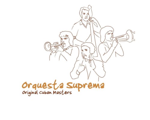 Orquesta Suprema - Original Cuban Masters