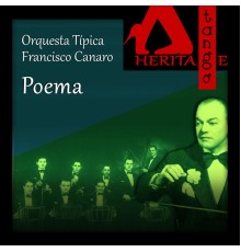 Orquesta Típica Francisco Canaro with Roberto Maida - Poema