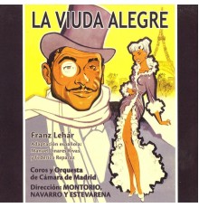 Orquesta de Cámara de Madrid - Zarzuela: La Viuda Alegre