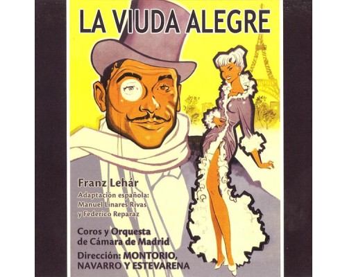 Orquesta de Cámara de Madrid - Zarzuela: La Viuda Alegre Orquesta de Cámara de Madrid - Zarzuela: La Viuda Alegre