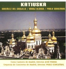 Orquesta de Conciertos de Madrid - Zarzuela: Katiuska