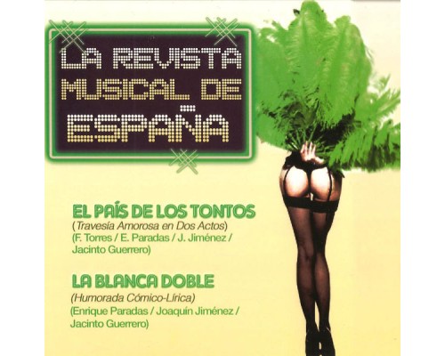 Orquesta de Mariano Madrid - La Revista Musical de España: El País de los Tontos y la Blanca Doble