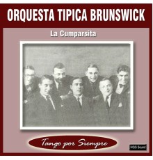 Orquesta tipica Brunswick - La Cumparsita