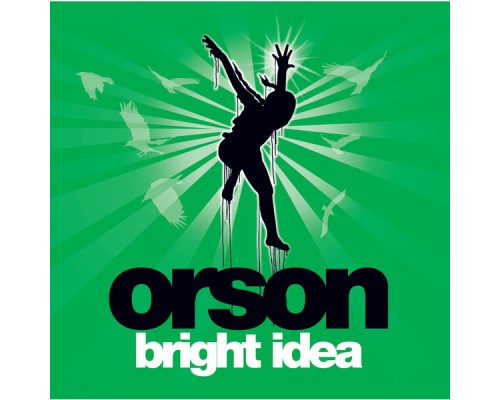 Orson - Bright Idea