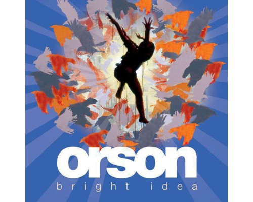 Orson - Bright Idea