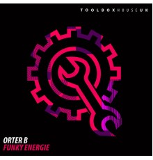 Orter B - Funky Energie