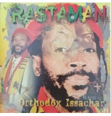 Orthodox Issachar - Rasta Man