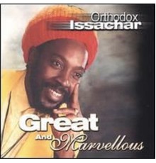 Orthodox Issachar - Great & Marvellous Album