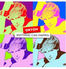 Oryon - Anything Can Happen