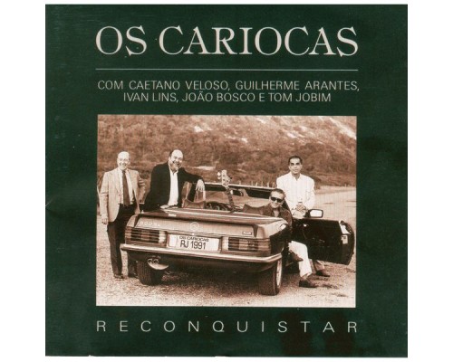 Os Cariocas - Reconquistar