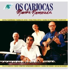 Os Cariocas - Minha Namorada