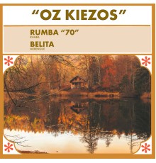 Os Kiezos - Rumba "70" / Belita