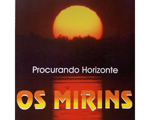 Os Mirins - Procurando Horizonte