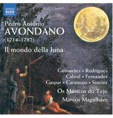 Os Músicos do Tejo, Carla Simões, Luis Rodrigues, Fernando Guimarães - Avondano: Il mondo della luna (Excerpts)