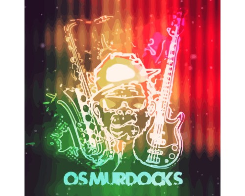 Os Murdocks - Album #1 Os Murdocks - Album #1