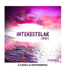 Os Sem Mar - Interestelar (Iriri)