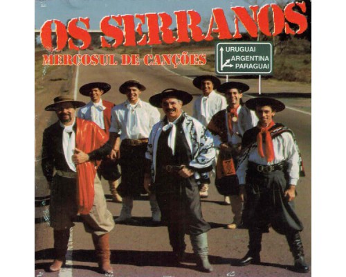 Os Serranos - Mercosul de Canções