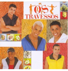 Os Travessos - Os Travessos