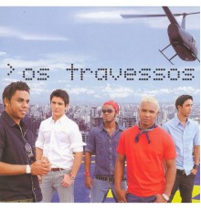 Os Travessos - Os Travessos