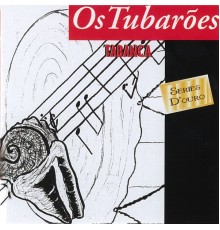 Os Tubarões - Tabanca