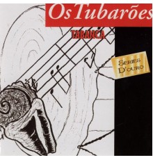 Os Tubarões - Tabanca