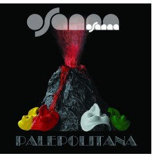 Osanna - Palepolitana