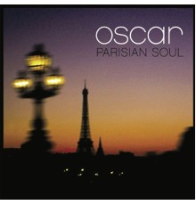 Oscar - Parisian Soul