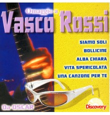 Oscar - Omaggio A Vasco Rossi