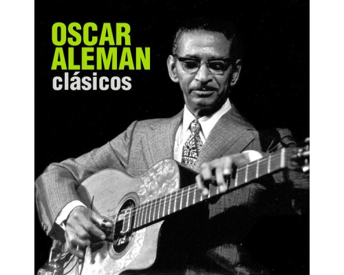 Oscar Aleman - Clásicos