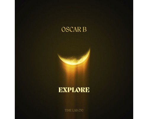 Oscar B - Explore