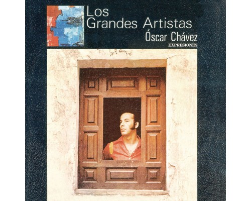 Oscar Chavez - Expresiones