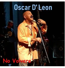 Oscar D'Leon - No Volveré