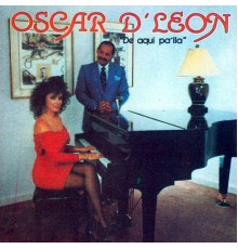 Oscar D'Leon - De Aquí Pa'lla