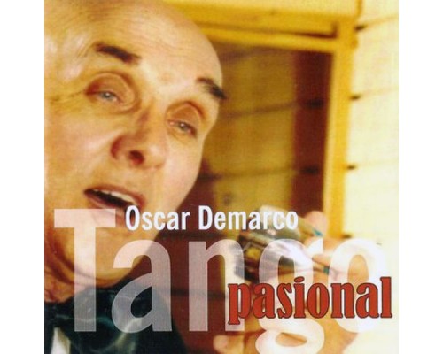 Oscar Demarco - Tango Pasional