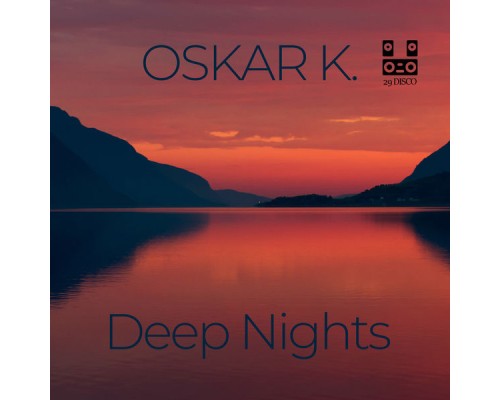 Oscar K. - Deep Nights