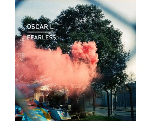 Oscar L - Fearless