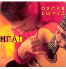 Oscar Lopez - Heat