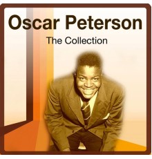 Oscar Peterson - The Collection