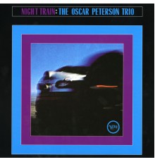 Oscar Peterson Trio - Night Train