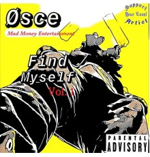 Osce - Find Myself, Vol. 1