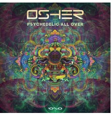 Osher - Psychedelic All Over