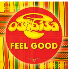 Osibisa - Feel Good