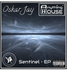 Oskar Jay - Sentinel (Original Mix)