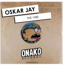 Oskar Jay - The Vibe