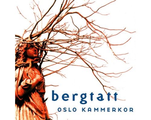 Oslo kammerkor - Bergtatt