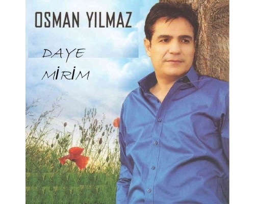 Osman Yılmaz - Daye Mirim