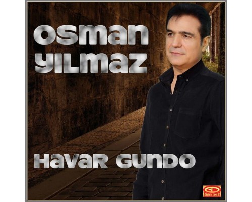 Osman Yılmaz - Havar Gundo