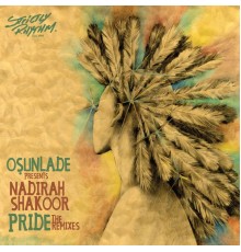 Osunlade & Nadirah Shakoor - Pride